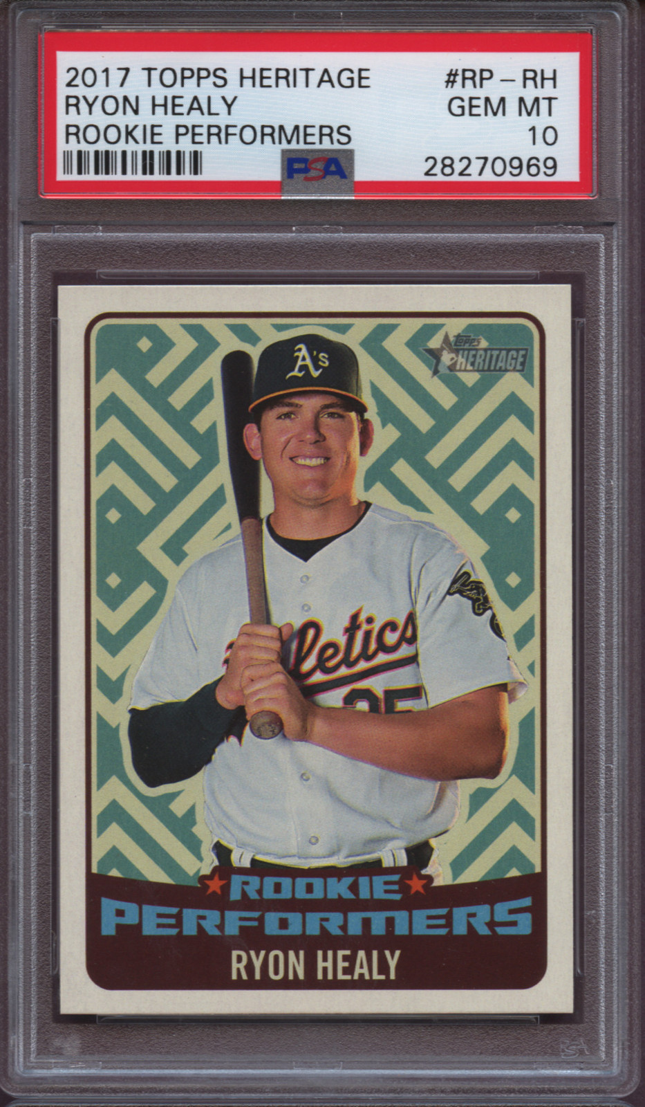 2017 Topps Heritage RP-RH Ryon Healy Rookie Performers PSA 10 Gem Mint Pop 3