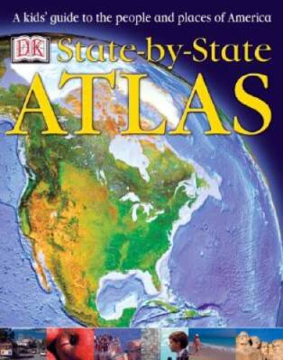 State-by-State Atlas - Hardcover By DK Publishing - GOOD