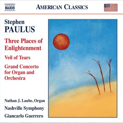 Stephen Paulus Stephen Paulus: Three Placees of Enlightenment (CD) Album
