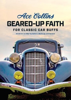 Ace Collins Geared-Up Faith for Classic Car Buff (Gebundene Ausgabe) (US IMPORT)