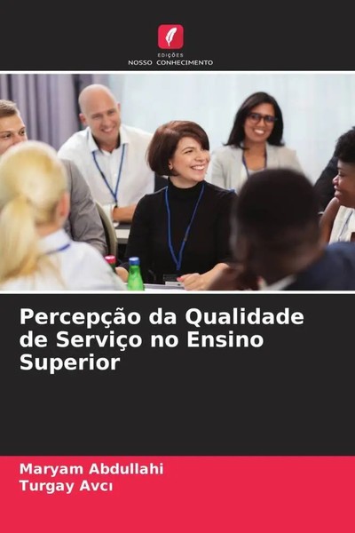Maryam Abdullahi (U. A.) | PercepçãO Da Qualidade De ServiçO No Ensino Superior-image