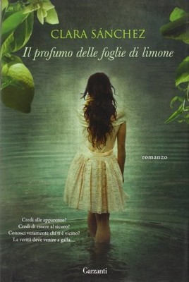 Il Profumo Delle Foglie Di Limone (Italian Edition) By Clara San