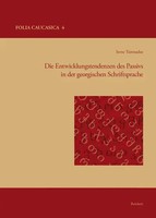 Irene Tsintsadze | Die Entwicklungstendenzen Des Passivs In Der Georgischen...