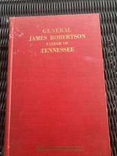 Thomas Edwin Matthews / General James Robertson Father of Tennessee 1934