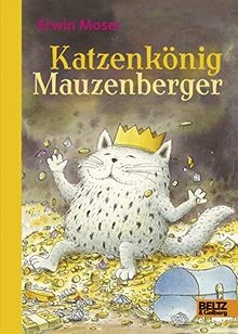 Katzenkönig Mauzenberger: Eine Geschichte aus Katze... | Buch | Zustand sehr gut