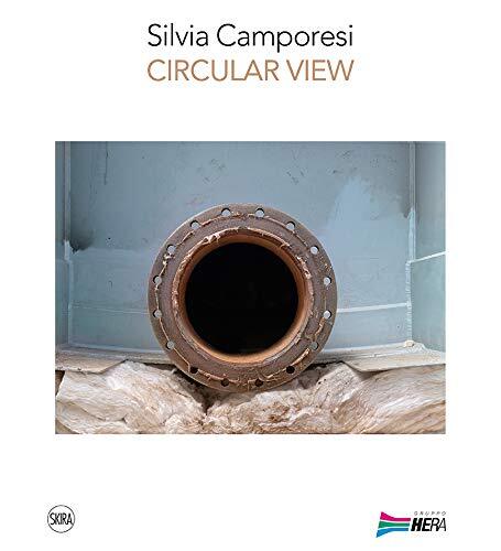 9788857243580 Silvia Camporesi. Circular view. Ediz. illustrata - C. Sala