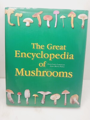 The Great Encyclopedia of Mushrooms Hardcover So much Great Information