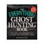 The Everything Ghost Hunting Book by Melissa Martin Ellis (author)