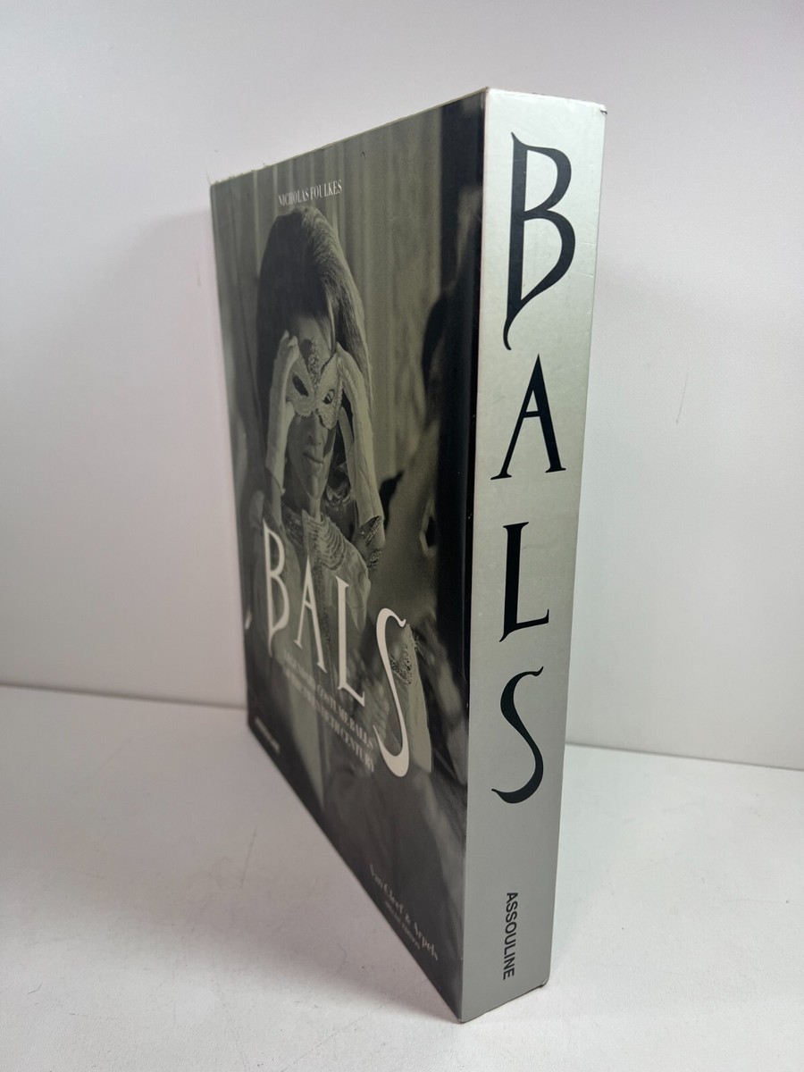 洋書 BALS: Legendary Costume Balls Bals: Legendary Costume Balls of the Twentieth Century
