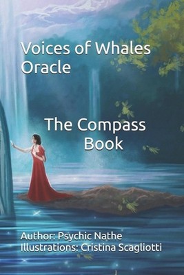 Ancestral Whispers Oracle: Voices of the Whales - The Compass Book by Psychic Na
