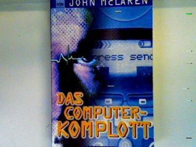 Das Computer-Komplott MacLaren, John: