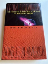 From Elsewhere: Being E.T. in America by Scot...