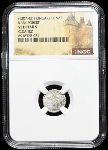 MEDIEVAL HUNGARY. Karl Robert, 1308-1342. Silver Denar, NGC VF Details