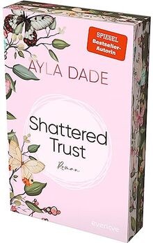 Shattered Trust: Roman | Mit limitiertem Farbschnitt | P... | Buch | Zustand gut