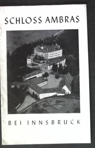 Schloss Ambras bei Innsbruck; Kittinger, Hubert: - Bild 1 von 1