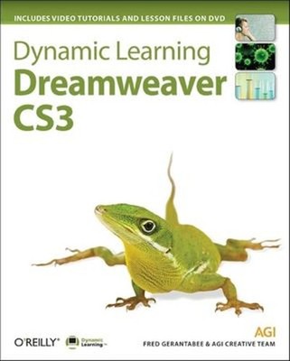 Dynamic Learning: Dreamweaver CS3 Fred, Team, A. G. I. Creative G
