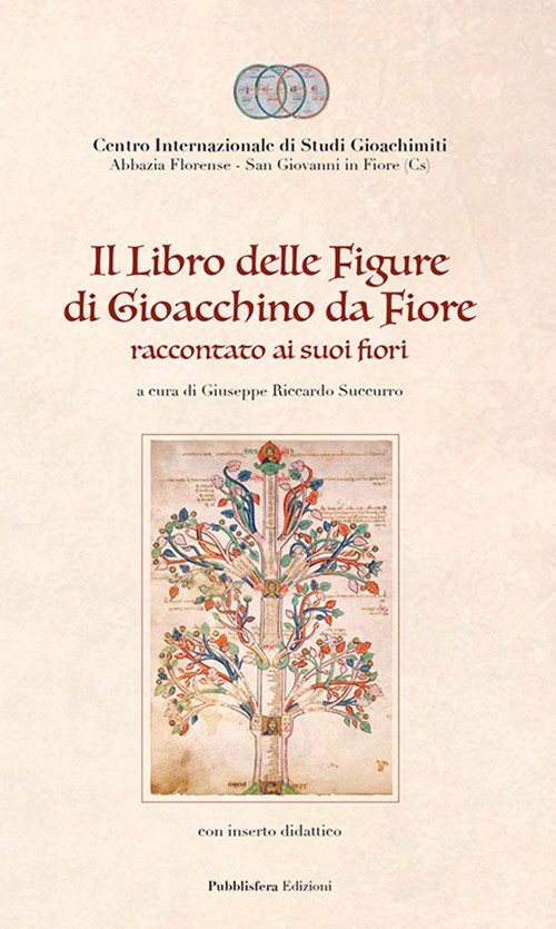 9788885576148 Libro delle figure di gioacchino da fiore racconta...idattico (il)