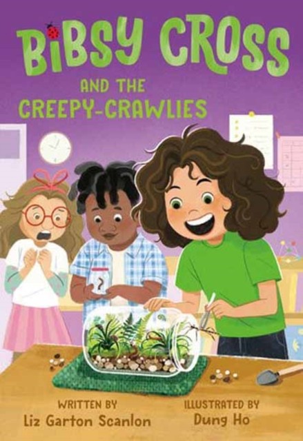 Bibsy Cross and the Creepy-crawlies by Dung Ho (Paperback Book)
