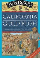 Sightseers California Gold Rush A Guide to California in the 1850s Paperback