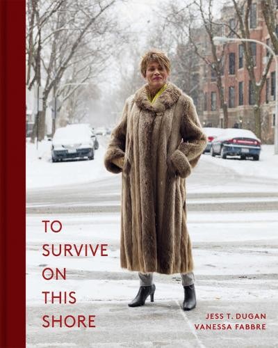 To Survive On This Shore by Jess Dugan - 9783868288544