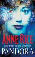 Anne Rice | Pandora | Taschenbuch | Englisch (1999) | Arrow | Ean 9780099271086
