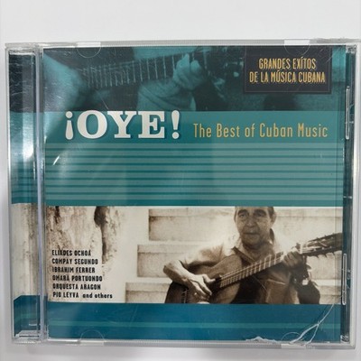 ¡Oye! The Best Of Cuban Music 