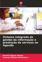 Benard Ogere Ekemu (U. A.) | Sistema Integrado De GestãO Da InformaçãO E...