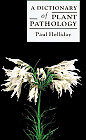 A Dictionary of Plant Pathology