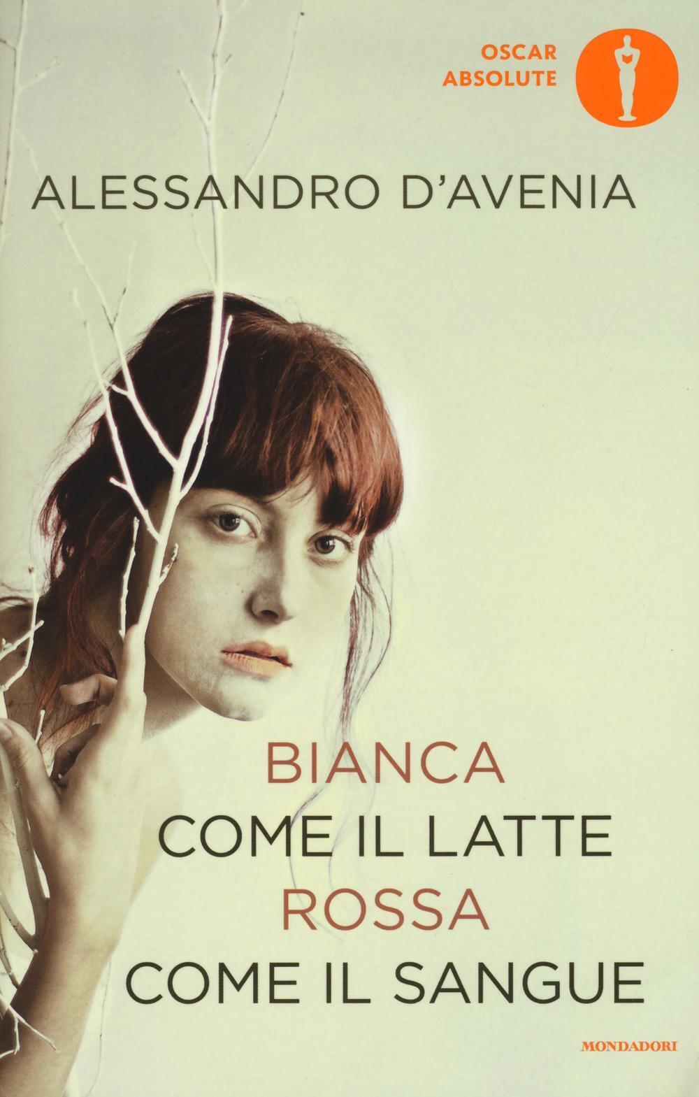 Bianca Come Il Latte, Rossa Come Il Sangue Alessandro D'avenia