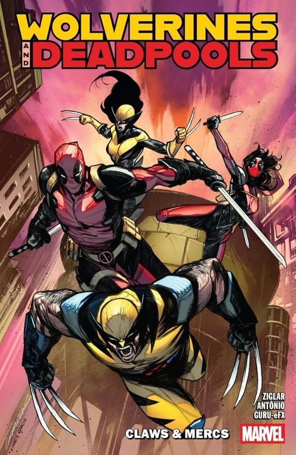 WOLVERINES AND DEADPOOLS: CLAWS & MERCS Graphic Novel