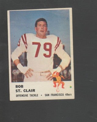 1961 Fleer Football  Card #63 Bob St Clair-San Francisco 49ers vg card