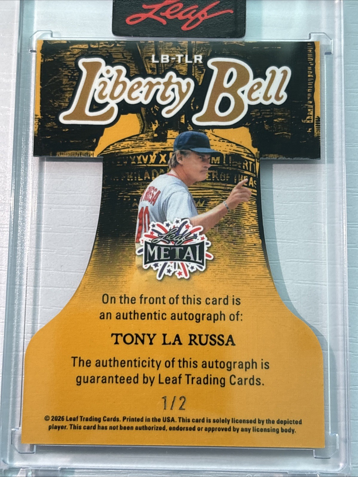 Tony Larussa Auto 1/1 Liberty Bell- 2026 Leaf Metal Independence Day Color Match view 2