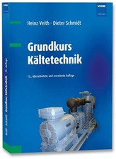 Heinz Veith Grundkurs Kältetechnik