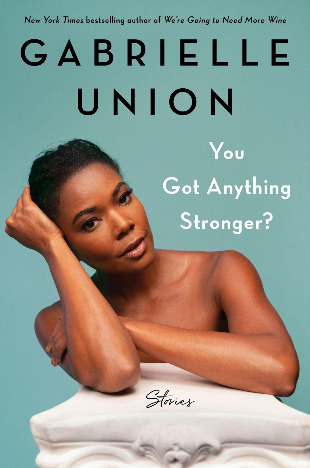 Thumbnail - Gabrielle Union / You Got Anything Stronger?9780062979933