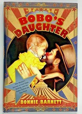 Bobo's Daughter By Bonnie Barnett Signed By Author Hardcover With Bookmark 2010