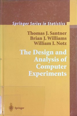 The Design and Analysis of Computer Experiments Springer Series in Statistics Sa