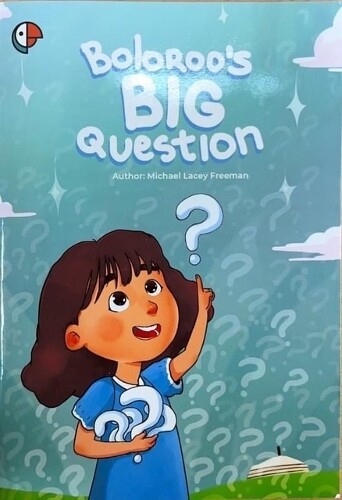 Michael Lacey Freeman Boloroo's BIG Question (Tascabile)