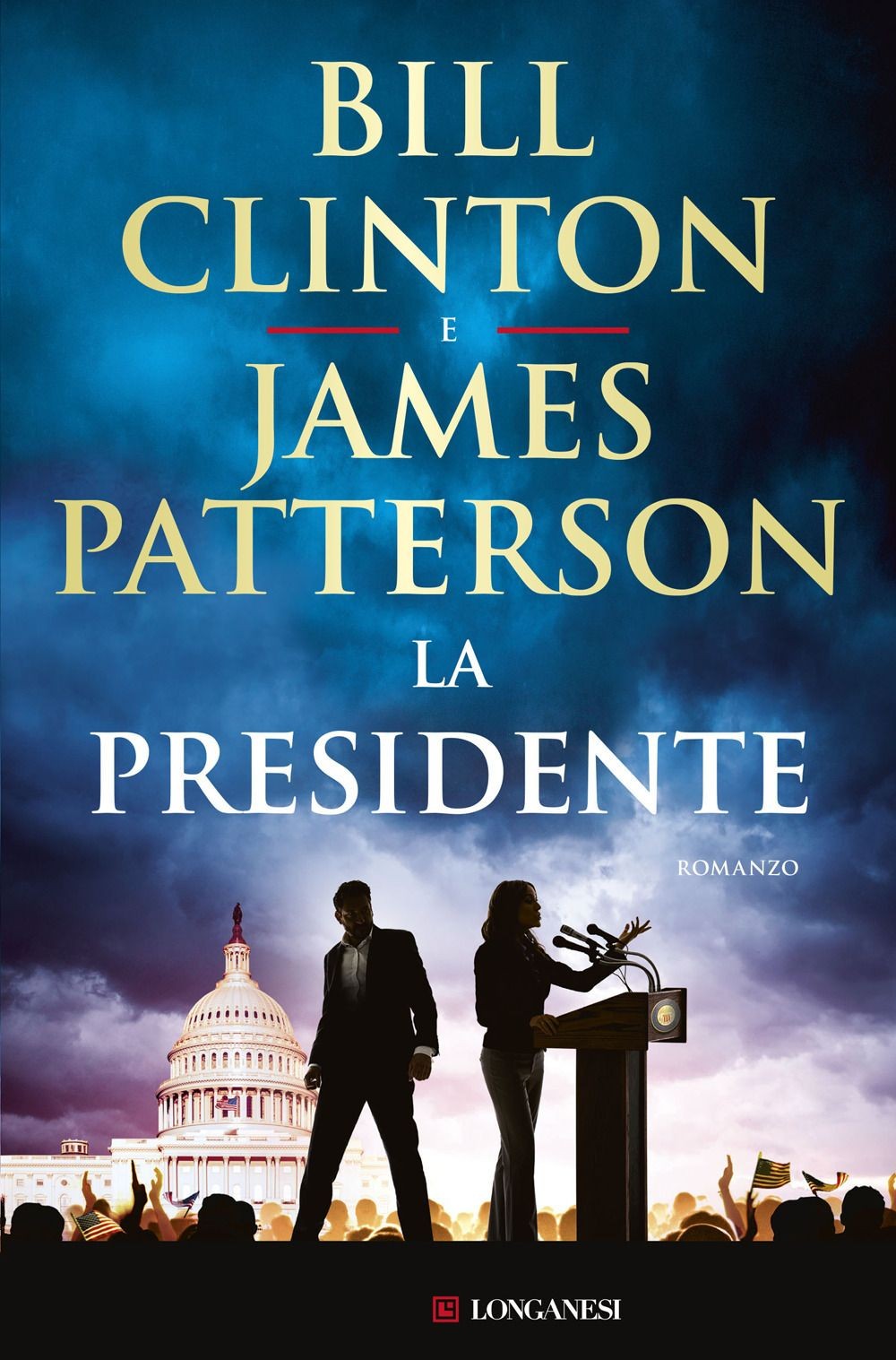 Libri Bill Clinton / James Patterson - La Presidente - Immagine 2