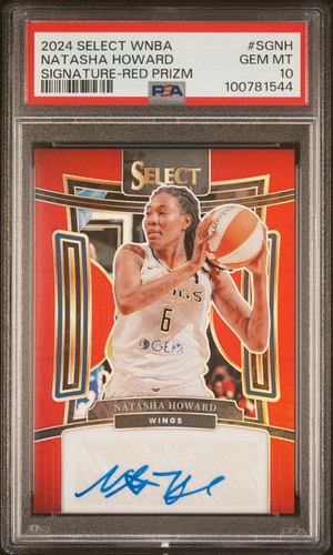 2024 PANINI SELECT WNBA SIG RED PRIZM #SGNH NATASHA HOWARD 13/99 PSA 10 AUTO