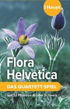 Flora Helvetica - das Quartett-Spiel Haupt Verlag