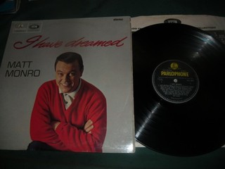 MATT MONRO LP RECORD I HAVE DREAMED