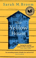 The Yellow House | Winner OF THE National Book Award FOR Nonfiction | Broom | VI