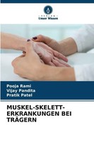 Pooja Rami (U. A.) | MUSKEL-SKELETT-ERKRANKUNGEN Bei TrÄGern | Taschenbuch