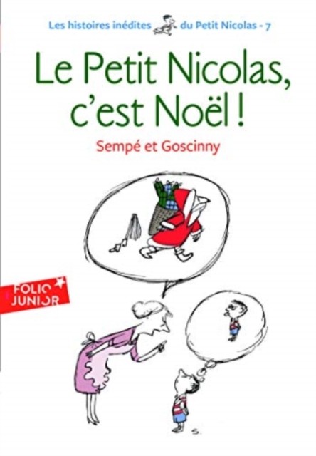 Le Petit Nicolas, c'est Noel ! (Histoires inedites 7) PAPERBACK (FRENCH)