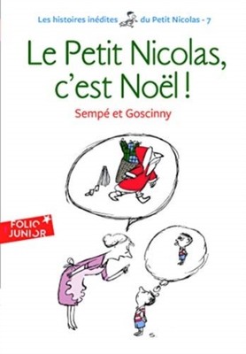 Le Petit Nicolas, c'est Noel ! (Histoires inedites 7) PAPERBACK (FRENCH)