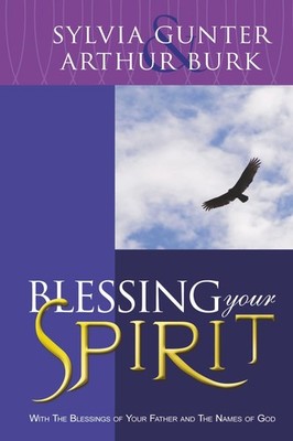 Blessing Your Spirit