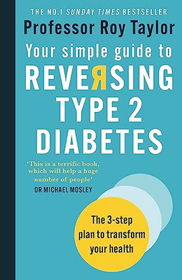 Ihre einfache Anleitung zur Umkehrung von Typ-2-Diabetes: Der 3-Schritte-Plan zur Transformation von Ihnen