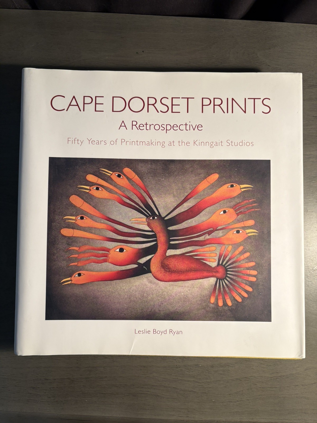 Cape Dorset Prints, A Retrospective: Fifty Years of Printmaking at the Kinngait
