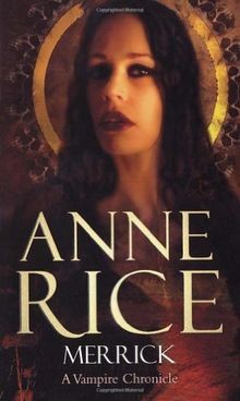 Merrick: A Vampire Chronicle (Vampire Chronicles) v... | Buch | Zustand sehr gut
