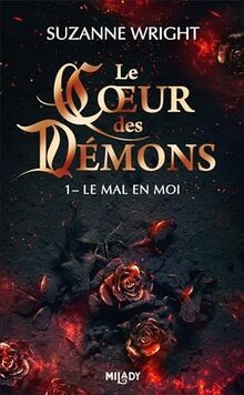 Le Coeur des démons, T1 : Le Mal en moi: Tome 1, Le... | Buch | Zustand sehr gut